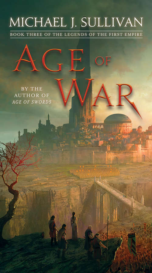 Book cover of Age of War: Book Three Of The Legends Of The First Empire (The Legends of the First Empire #3)