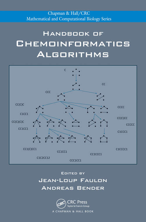 Book cover of Handbook of Chemoinformatics Algorithms (1) (Chapman & Hall/CRC Computational Biology Series)