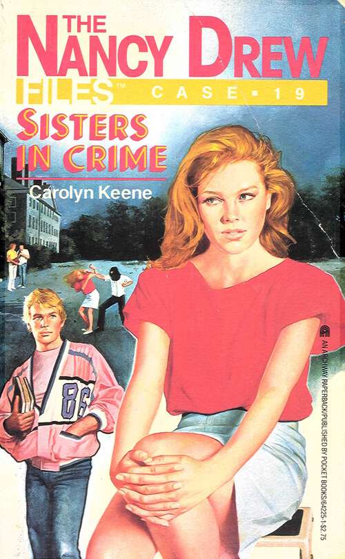 Book cover of Sisters in Crime (Nancy Drew Files #19)