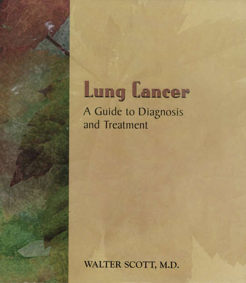 Book cover of Lung Cancer: A Guide to Diagnosis and Treatment (3)