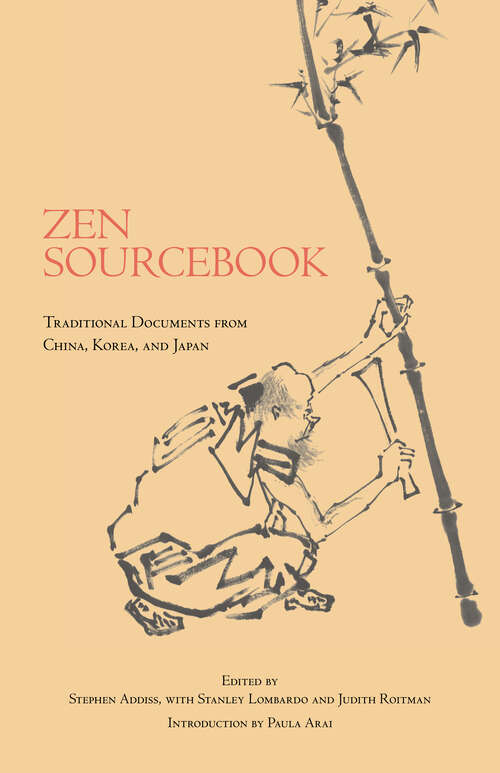 Book cover of Zen Sourcebook: Traditional Documents from China, Korea, and Japan