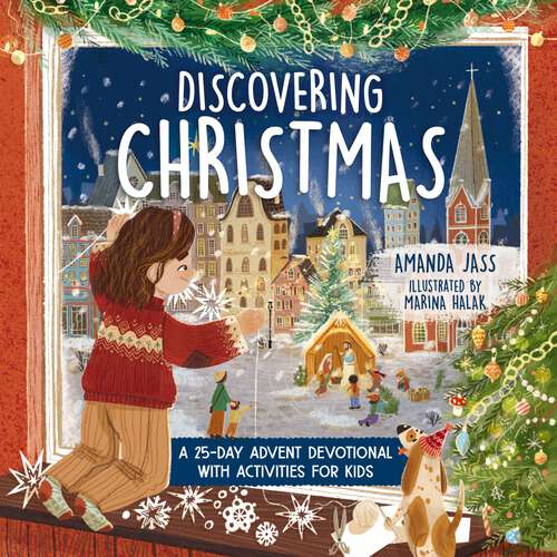 Book cover of Discovering Christmas: A 25-Day Advent Devotional with Activities for Kids