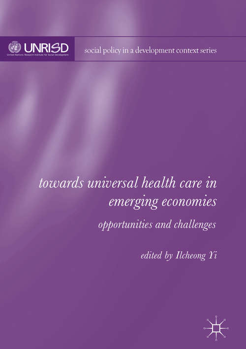 Book cover of Towards Universal Health Care in Emerging Economies