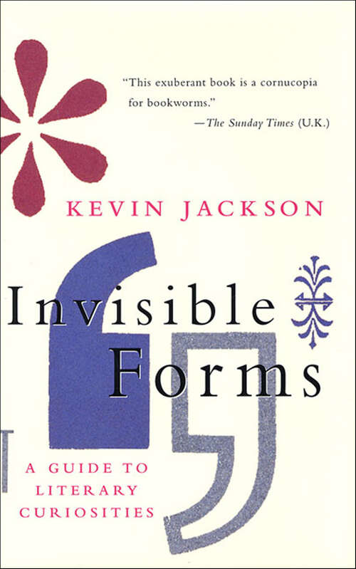 Book cover of Invisible Forms: A Guide to Literary Curiosities