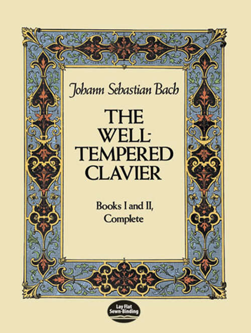 Book cover of The Well-Tempered Clavier: Books I and II, Complete (Dover Classical Piano Music #1)