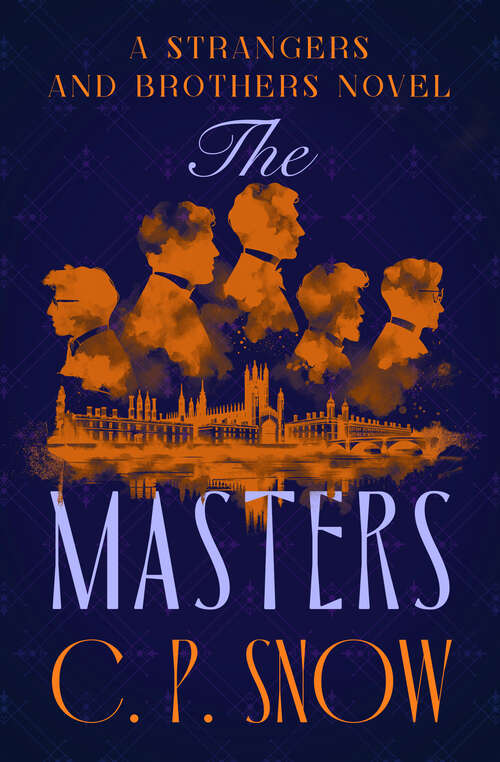 Book cover of The Masters (The Strangers and Brothers Novels)