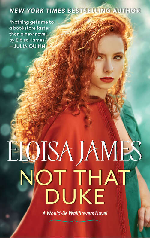 Book cover of Not That Duke: A Would-Be Wallflowers Novel