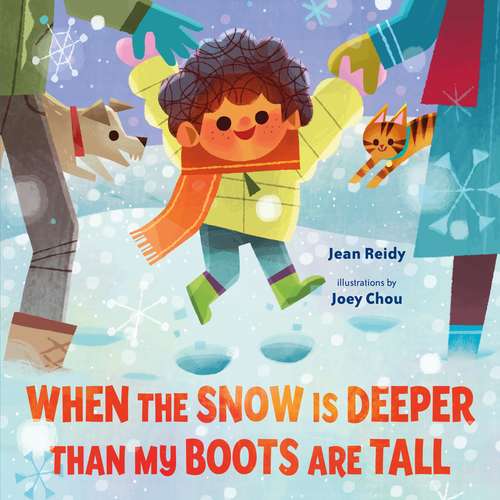 Book cover of When the Snow Is Deeper Than My Boots Are Tall