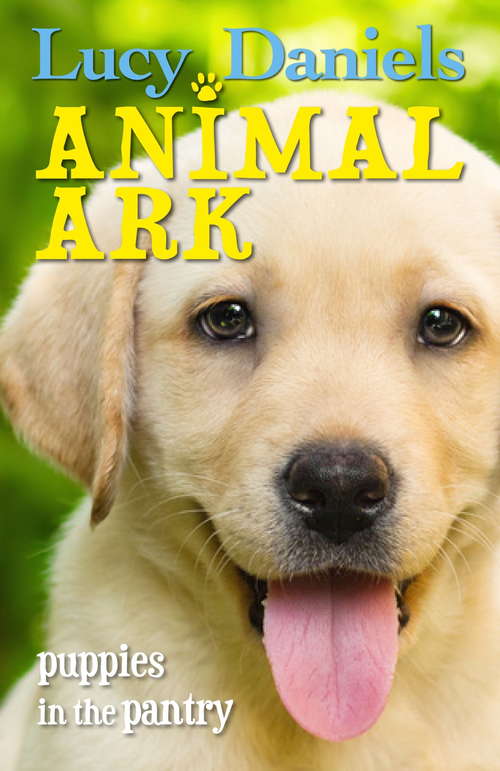 Book cover of Animal Ark: Puppies in the Pantry