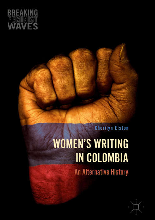 Book cover of Women's Writing in Colombia