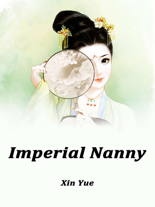 Book cover of Imperial Nanny: Volume 1 (Volume 1 #1)