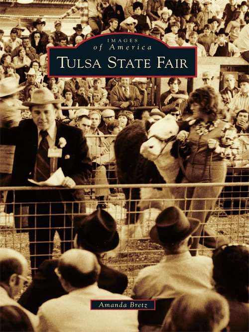 Book cover of Tulsa State Fair (Images of America)