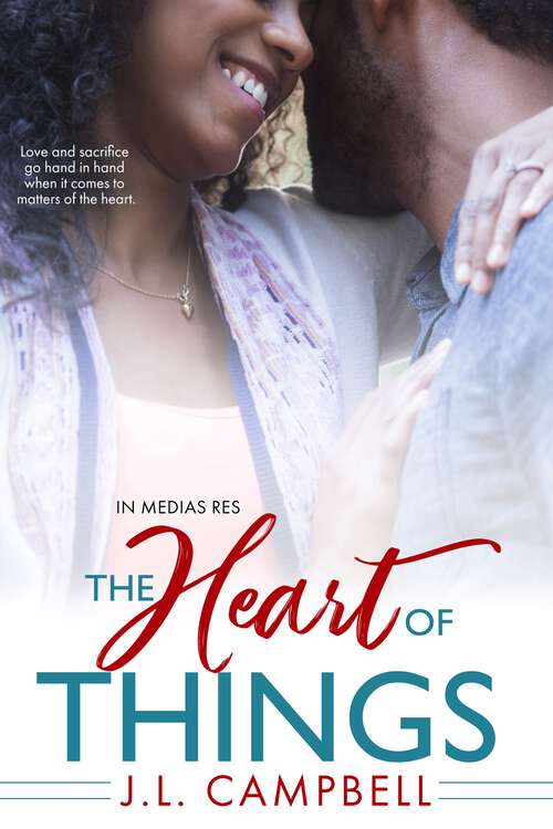 Book cover of The Heart of Things (In Medias Res #2)