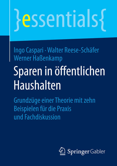 Book cover of Sparen in öffentlichen Haushalten: Grundzüge einer Theorie mit zehn Beispielen für die Praxis und Fachdiskussion (essentials)