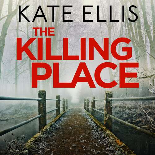 Book cover of The Killing Place: Book 27 in the DI Wesley Peterson crime series (DI Wesley Peterson #27)