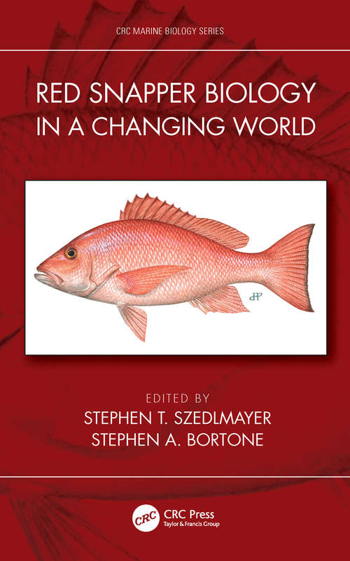 Book cover of Red Snapper Biology in a Changing World (CRC Marine Biology Series)