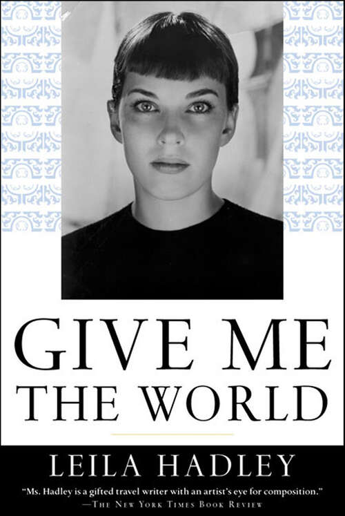 Book cover of Give Me the World