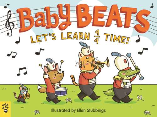 Book cover of Baby Beats: Let's Learn 4/4 Time! (Baby Beats #1)