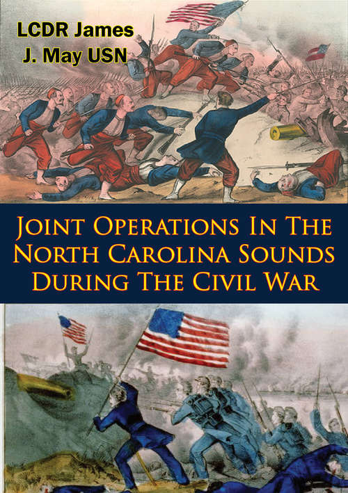 Book cover of Joint Operations In The North Carolina Sounds During The Civil War