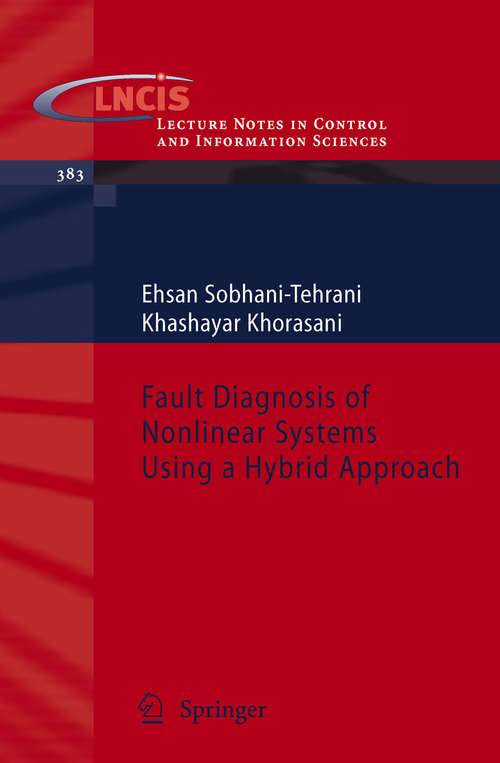 Book cover of Fault Diagnosis of Nonlinear Systems Using a Hybrid Approach