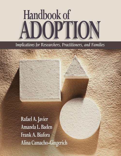 Book cover of Handbook of Adoption: Implications for Researchers, Practitioners, and Families