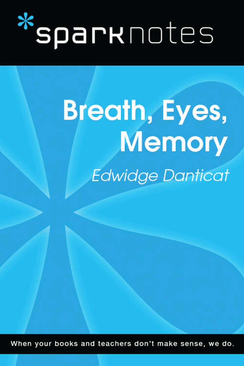 Book cover of Breath, Eyes, Memory (SparkNotes Literature Guide Series)