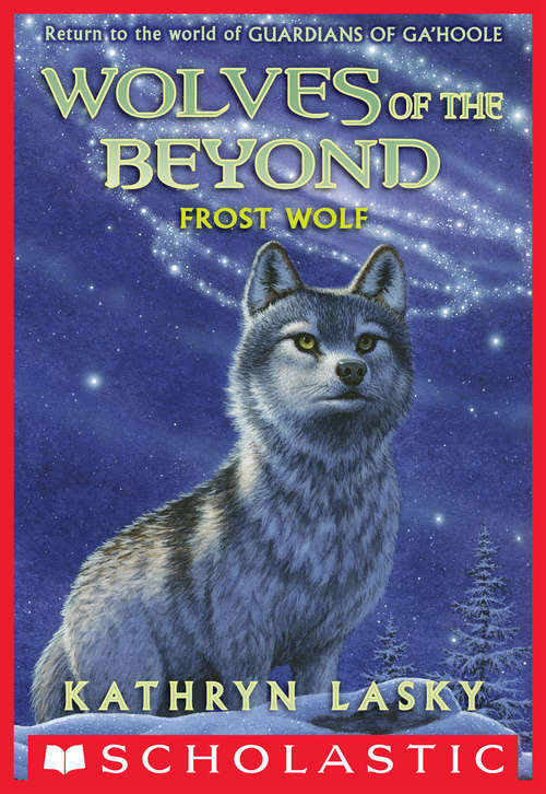 Book cover of Wolves of the Beyond #4: Frost Wolf (Wolves of the Beyond #4)
