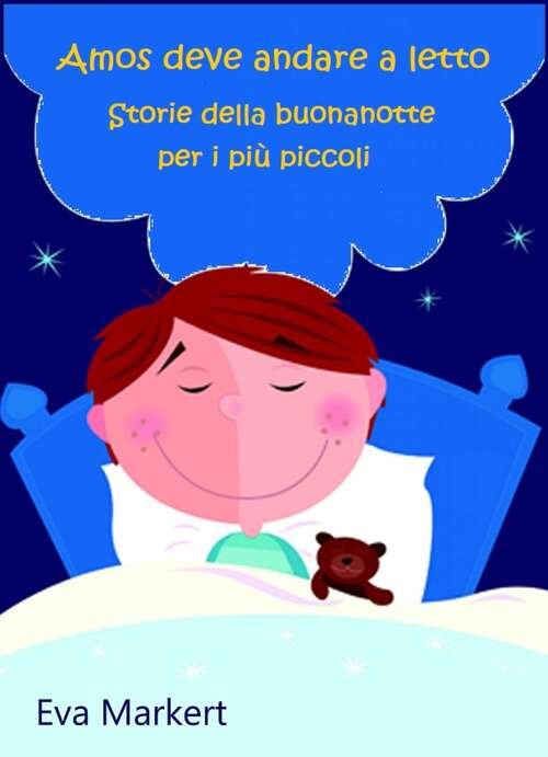 Book cover of Amos deve andare a letto: Storie della buonanotte per i più piccoli