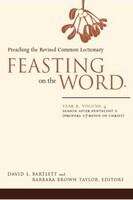 Book cover of Feasting on the Word: Preaching the Revised Common Lectionary Year B, Volume 4