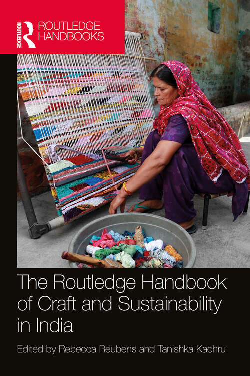 Book cover of The Routledge Handbook of Craft and Sustainability in India