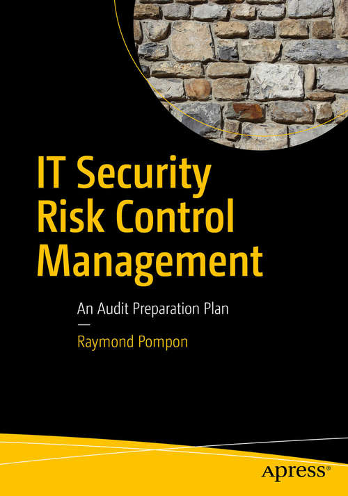 Book cover of IT Security Risk Control Management