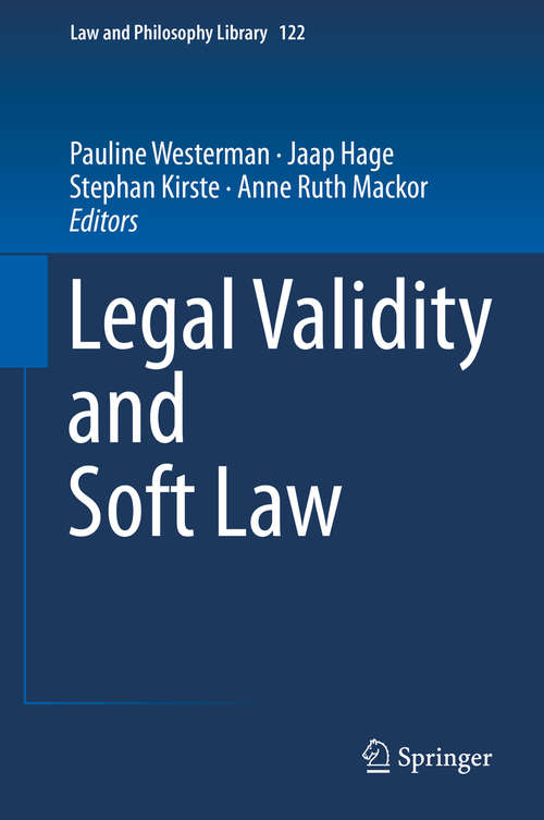 Book cover of Legal Validity and Soft Law (1st ed. 2018) (Law and Philosophy Library #122)