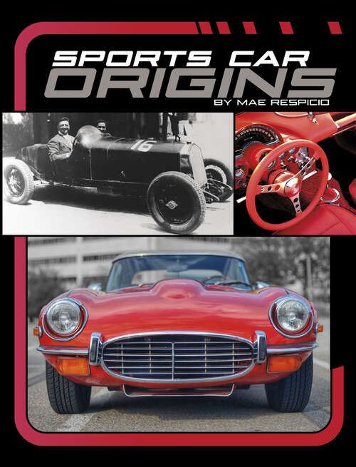 Book cover of Sports Car Origins (Powerful Sports Cars Ser.)