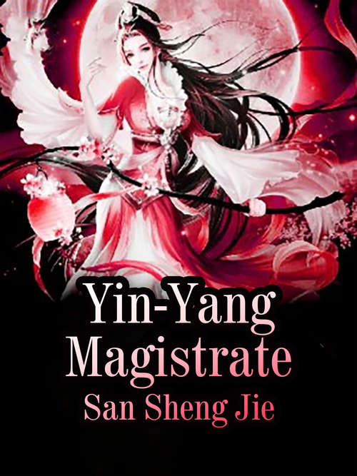 Book cover of Yin-Yang Magistrate: Volume 4 (Volume 4 #4)