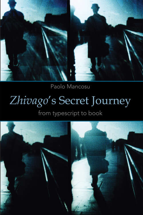 Book cover of Zhivago's Secret Journey: From Typescript to Book