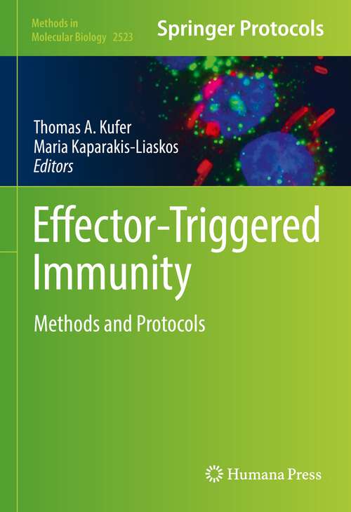 Book cover of Effector-Triggered Immunity: Methods and Protocols (1st ed. 2022) (Methods in Molecular Biology #2523)