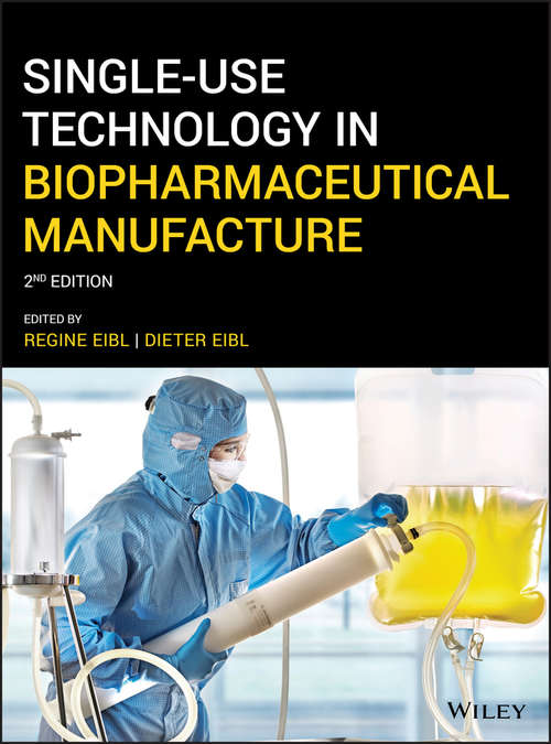 Book cover of Single-Use Technology in Biopharmaceutical Manufacture (2)