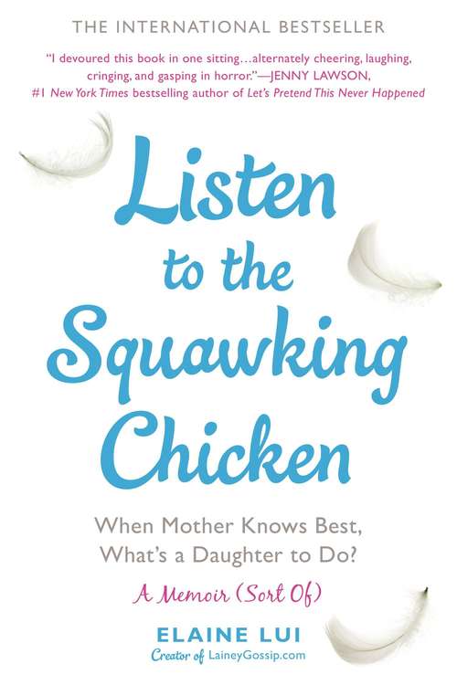 Book cover of Listen to the Squawking Chicken