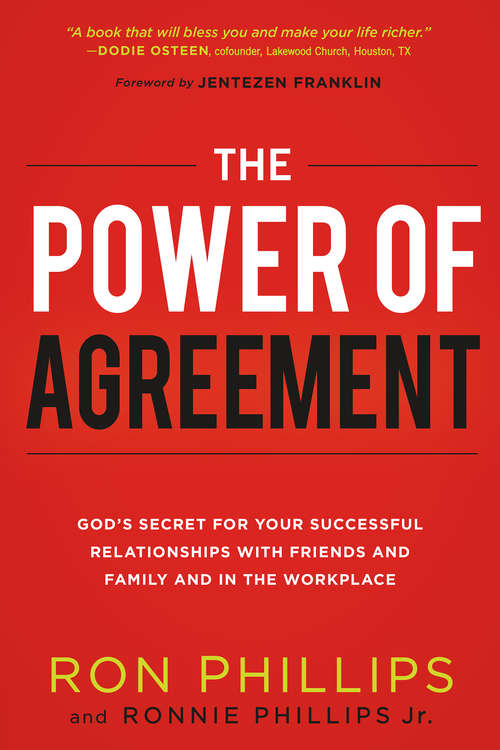 Book cover of The Power of Agreement: God's Secret to Your Successful Relationships with Friends, Family, and at Work