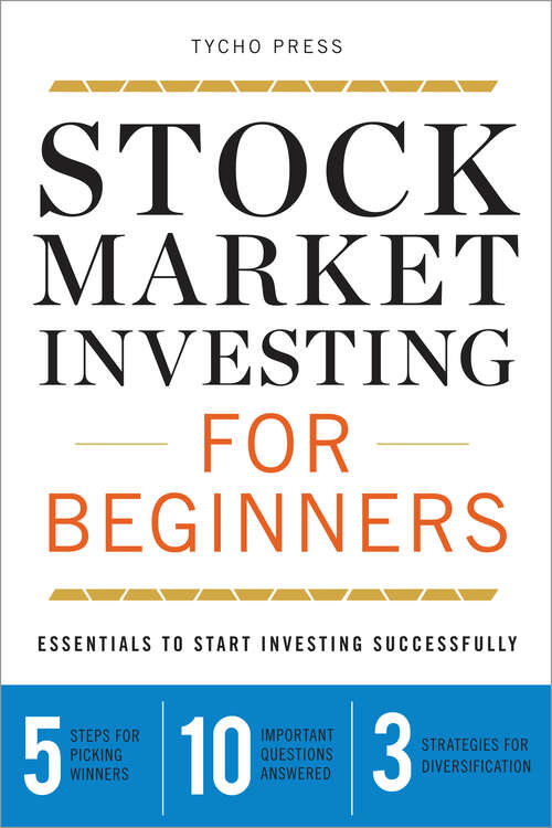 Book cover of Stock Market Investing for Beginners: Essentials to Start Investing Successfully