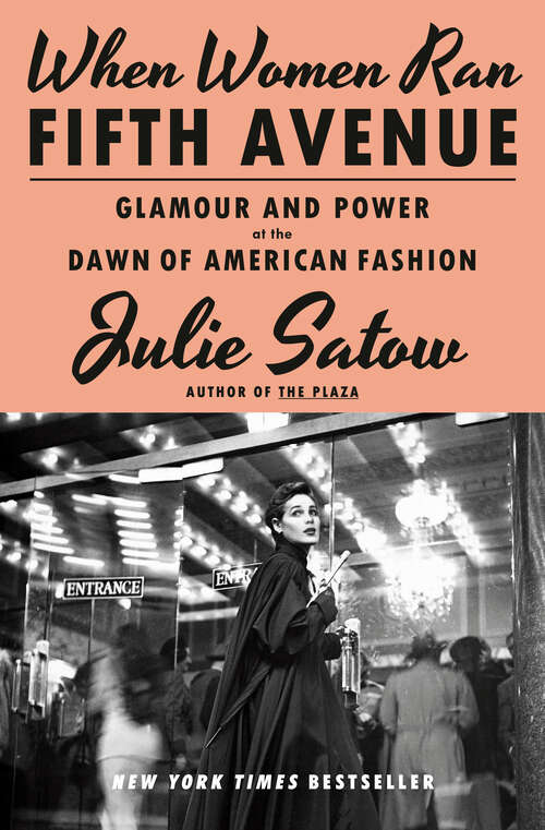 Book cover of When Women Ran Fifth Avenue: Glamour and Power at the Dawn of American Fashion