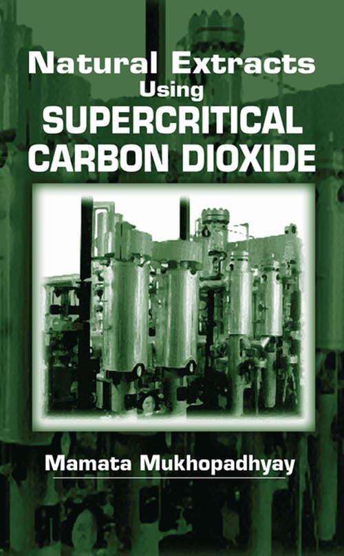Book cover of Natural Extracts Using Supercritical Carbon Dioxide