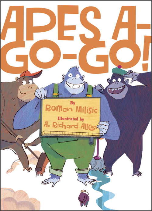Book cover of Apes A-Go-Go!