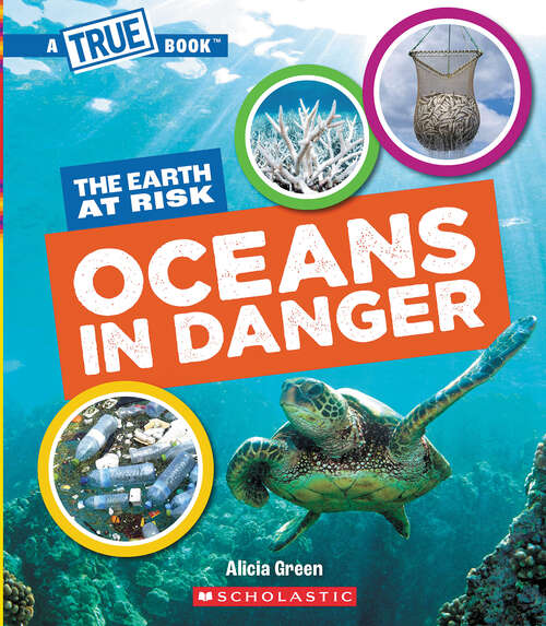 Book cover of Oceans in Danger (A True Book (Relaunch))