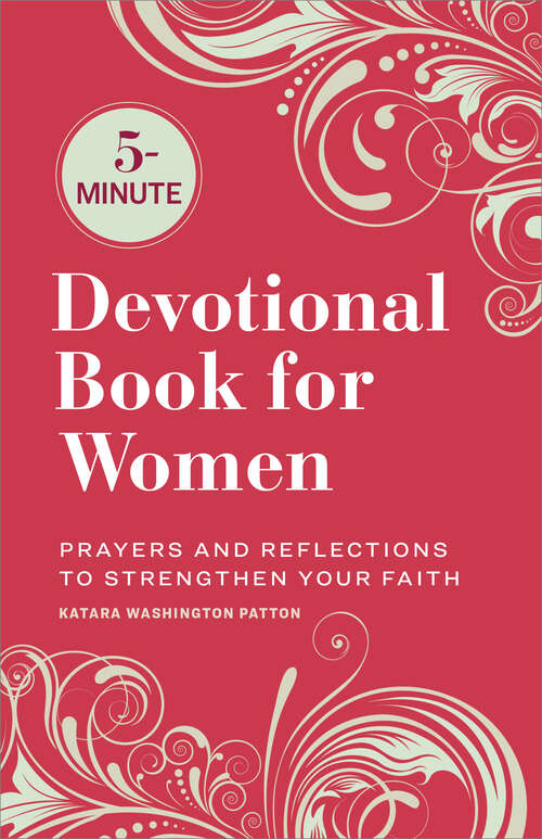 Book cover of 5-Minute Devotional Book for Women: Prayers and Reflections to Strengthen Your Faith