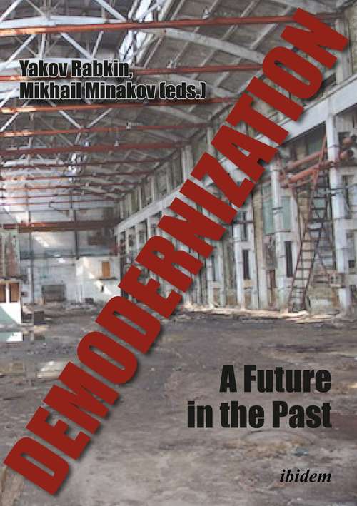 Book cover of Demodernization: A Future in the Past