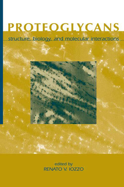 Book cover of Proteoglycans: Structure, Biology And Molecular Interactions