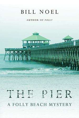 Book cover of The Pier: A Folly Beach Mystery