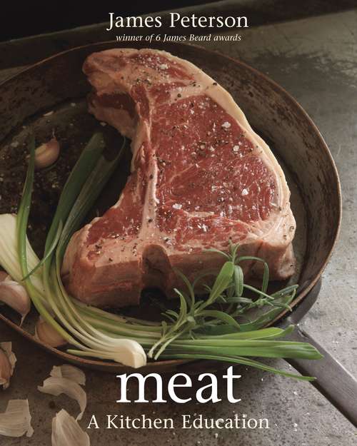 Book cover of Meat: A Kitchen Education [A Cookbook]