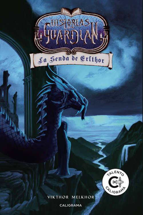 Book cover of Historias del Guardián: La Senda de Erlthor